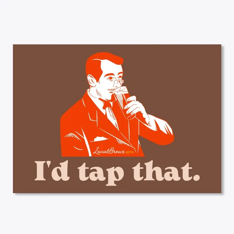 I'd tap that.